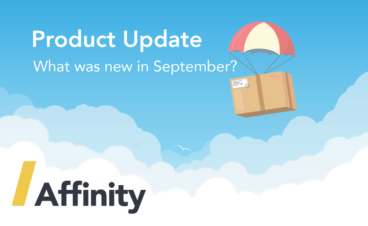 Affinity in September: Financial lock, Supplier Balances Report, and more…